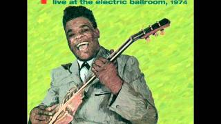 Freddie King - Live At The Electric Ballroom 1974 - 01 - That&#39;s Alright