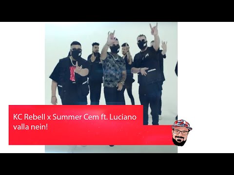 REAKTION auf KC Rebell x Summer Cem feat. Luciano - valla nein!