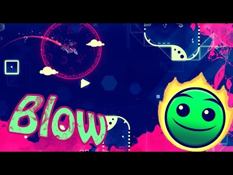 Geometry Dash ~ Blow {Aztech + Lockyn: Soulwind}