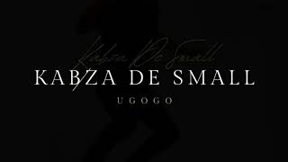 Kabza De Small ft Mdu Aka Trp & Young Stunna - ugogo