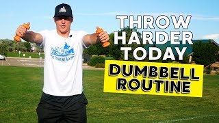 Throw Harder Using This Dumbbell Exercise Routine!