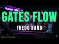Fredo Bang Gates Flow 10 HOURS Perfect Loop