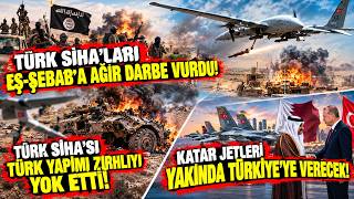 TÜRK SİHA’LARI EŞ-ŞEBAB’A AĞIR DARBE VURDU | TÜRK SİHA’SI TÜRK YAPIMI ZIRHLIYI Y