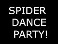 Spider Dance Party 