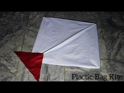 Plactic Bag Kite || How To Make a || Video