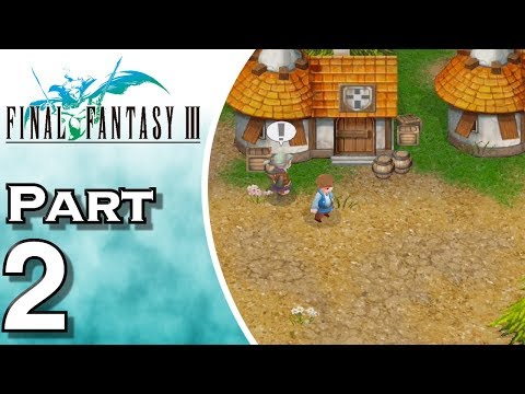Let's Play Final Fantasy III iOS (Gameplay + Walkthrough) Part 2 - Kazus in Danger
