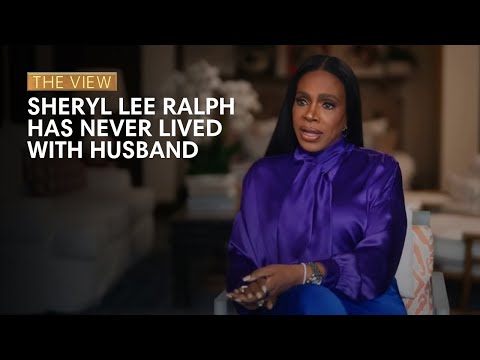 Sheryl Lee Ralph Has Never Lived With Husband | The View