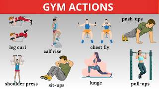 Gym Actions (Part 1) | Build Strength & Learn English Fast