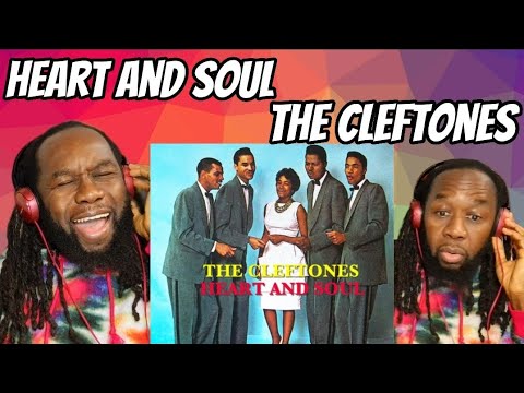 THE CLEFTONES Heart and soul REACTION - Its git exactly what the title says! First time hearing