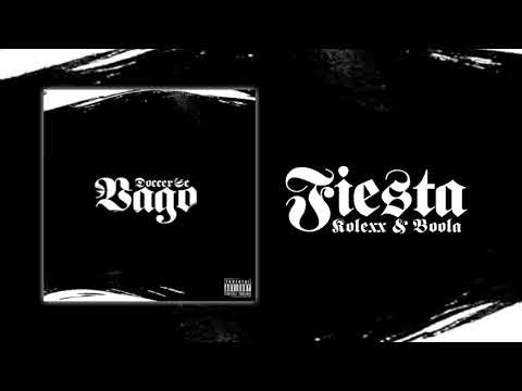02- Fiesta ( Ft Kolex One X Boola Llanas)