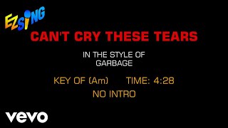 Garbage - Can't Cry These Tears (Karaoke EZ Sing)