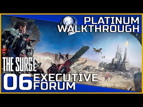The Surge Full Platinum Walkthrough - 06 - Executive Forum