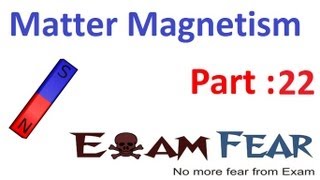 Physics Matter & Magnetism part 22 (Paramagnetic & Ferromagnetic Substance) CBSE class 12