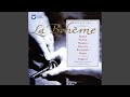 La Bohème, Act 4: "In un coupé? ... Con pariglia e livree" (Marcello, Rodolfo)