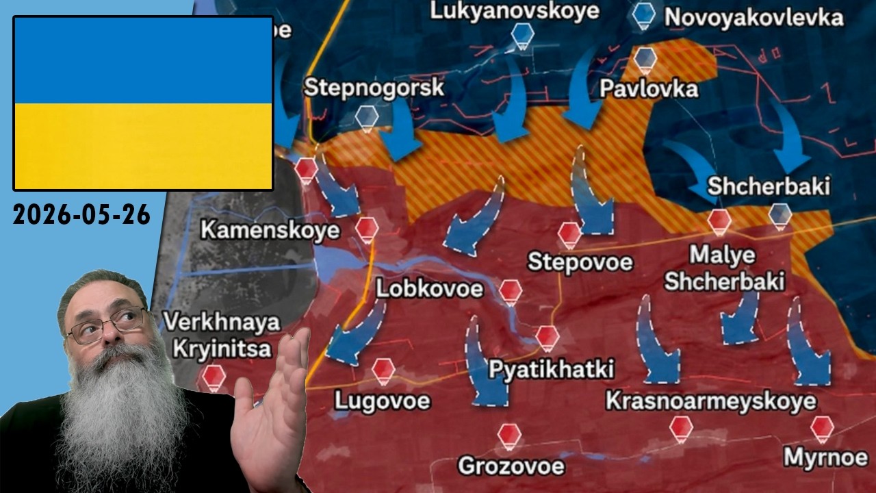 #Ucrânia 2026-05-26: RUSSOS alertam para CONTRA-OFENSIVA UCRANIANA em ZAPORIZHIA
