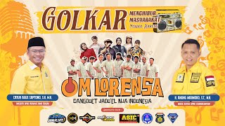 Download lagu 🔴📡 Live || OM LORENSA ( GOLKAR MENGHIBUR MASYARAKAT ) mp3 Download lagu 🔴📡 Live || OM LORENSA ( GOLKAR MENGHIBUR MASYARAKAT ) mp3