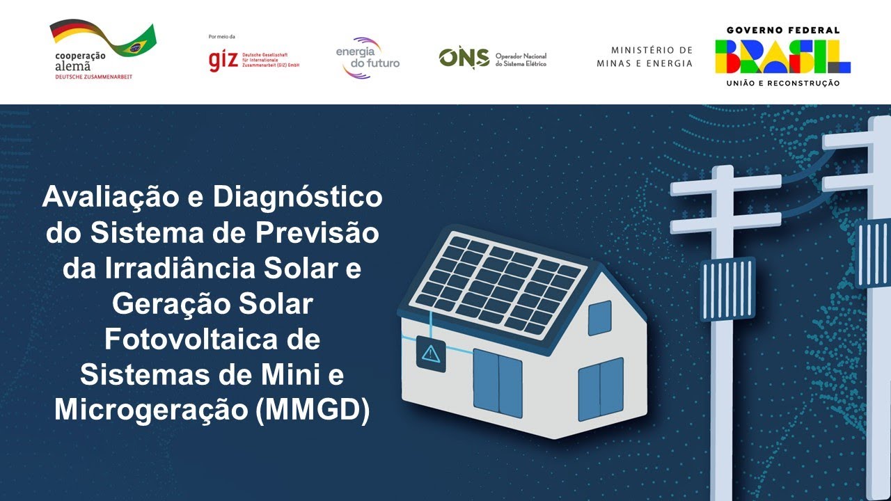 Workshop Sistema de Previsão da Irradiância Solar e Geração Solar Fotovoltaica de Sistemas MMGD
