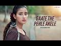 Gaate The Pehle Akele Official Video Kavita K Shraddha P Salman Khan Manisha K Khamoshi