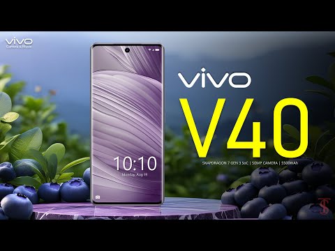 Vivo V40 Price, Official Look, Design, Specifications, 12GB RAM, Camera, Features | #VivoV40 #vivo