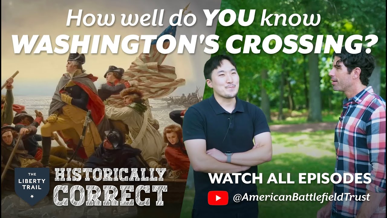 How well do you know Washington's Crossing? | Historically Correct