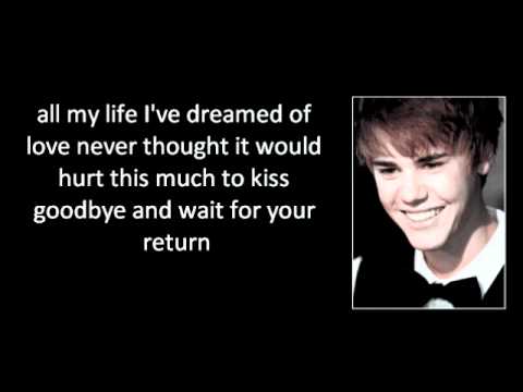 Justin Bieber - Come home to me With Lyrics