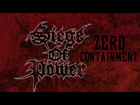 Siege Of Power - Zero Containment (OFFICIAL) online metal music video by SIEGE OF POWER