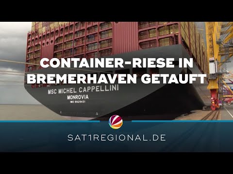 Weltgrößtes Containerschiff MSC Michel Cappellini in Bremerhaven getauft