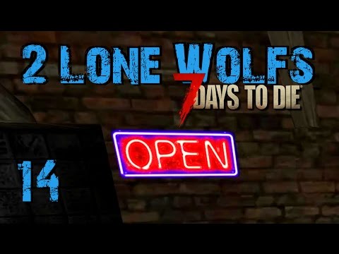 2 Lone Wolfs - Hier sind wa richtig! [S06 E14] [Gameplay German Deutsch] [7 Days To Die A15]