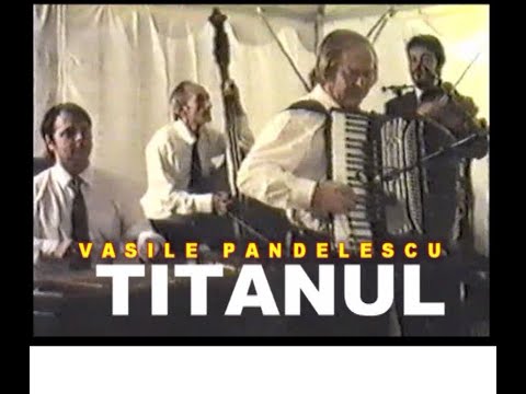 VASILE PANDELESCU - TITANUL Acordeonului