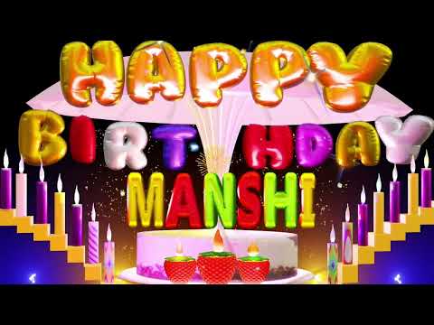Manshi Happy Birthday Song| Happy Birthday To You #manshi