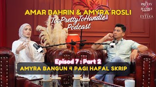 Download lagu Too Pretty To Handle Podcast : EP 7 (PART 2) - AMYRA ROSLI BANGUN 4AM HAFAL SKRIP NONA mp3