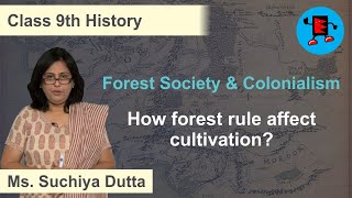 CBSE Class 9 History Forest Society & Colonialism How forestrule affect cultivation? |Extraminds