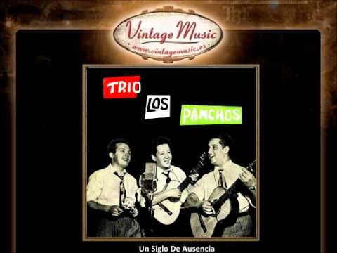 Los Panchos - Un Siglo De Ausencia (Bolero) (VintageMusic.es)