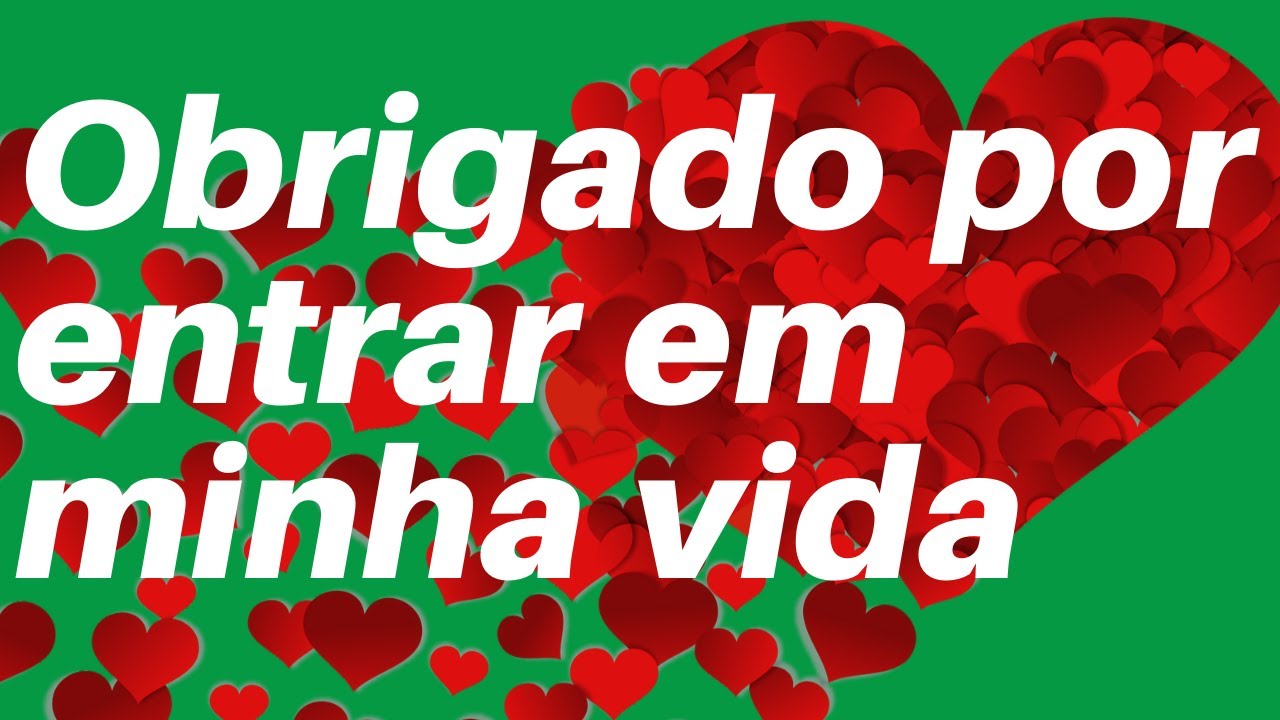 Uma linda mensagem de amor. Você entrou na minha vida.