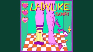 Sovay - Ladylike video