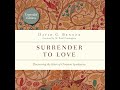 Surrender to Love: Discovering the Heart of Christian Spirituality by David G. Benner