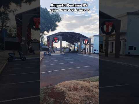 Augusto Pestana-RS na Região Noroeste Missões-RS #turismors #regiaodasmissoes #santoangelo #sul