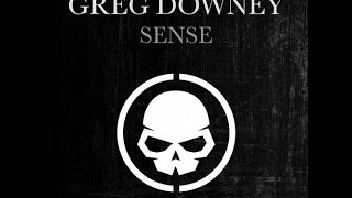 Greg Downey - Sense (Original Mix)