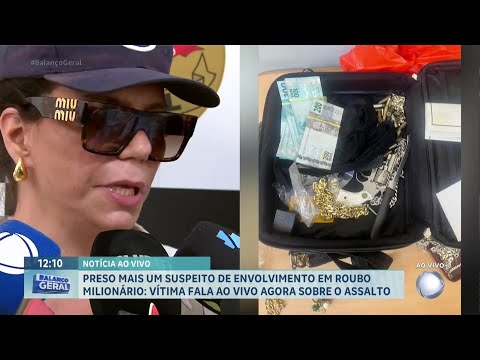 Polícia prende terceiro suspeito de roubo milionário de joias e vítima desabafa em Ribeirão Preto