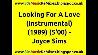 Looking For A Love (Instrumental) - Joyce Sims | 80s Club Music | 80s Club Mixes | 80s Dance Music