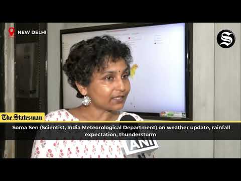 Soma Sen Provides Weather Update, Rainfall Expectations & Thunderstorm Warnings | #TheStatesman