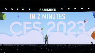 Samsung CES 2023 Keynote: All the Big News in 2 Minutes