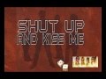 Bon Jovi - Shut Up And Kiss Me