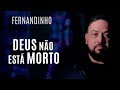 Fernandinho Deus Não Está Morto God S Not Dead Clipe Oficial