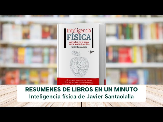 Vídeo relacionado con Inteligencia física: Aprende a ver el mundo con la mente de un físico
