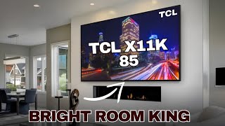 TCL 85-Inch X11K QD-Mini LED Review — Is Peak Brightness Worth It?