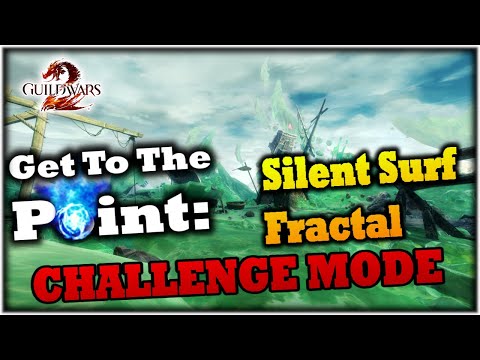Get To The Point: Silent Surf Fractal Challenge Mode Guide - Guild Wars 2