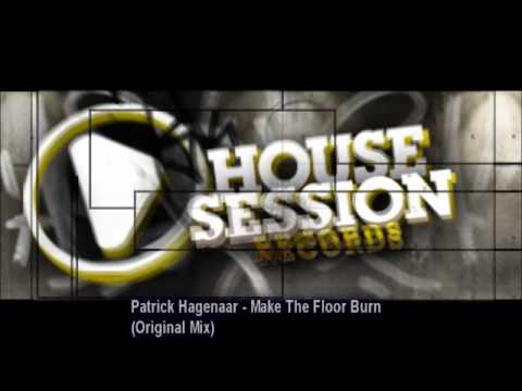 Patrick Hagenaar - Make The Floor Burn (Original Mix)