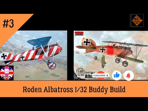 Buddy Build - With Mikey from Bearder Veteran - Roden 1/32 Albatros DIII Episode 3