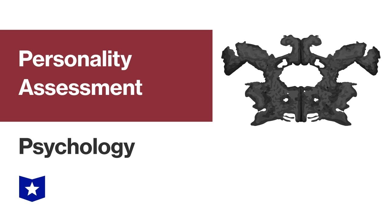 Personality Assessment | Psychology